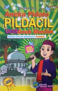 Image of Aneka pidato pildacil untuk anak muslim