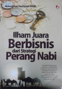 Image of Ilham juara berbisnis dari strategi perang Nabi