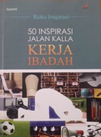 50 Inspirasi jalan Kalla kerja ibadah