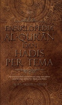 Ensiklopedia Al-Qur`an dan Hadis per Tema