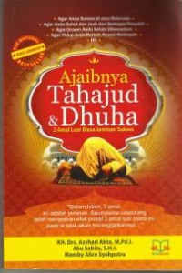 Ajaibnya Tahajud & Dhuha.