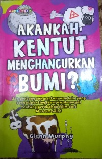 Akankah Kentut Menghancurkan Bumi?