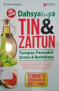 Dahsyatnya tin & zaitun : Tumpas penyakit kronis & berbahaya