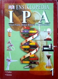 Image of Ensiklopedia IPA 1: Fisika - Kimia