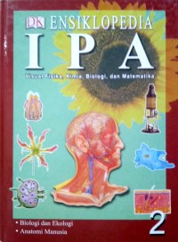 Image of Ensiklopedia IPA 2: Biologi dan Ekologi - Anatomi Manusia