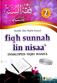 Ensiklopedia fiqih wanita : Fiqh sunnah iin Nisaa'