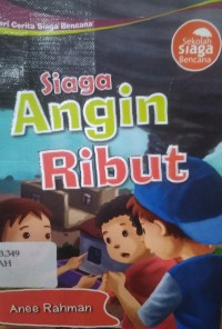 Seri Cerita Siaga Bencana: Siaga Angin Ribut