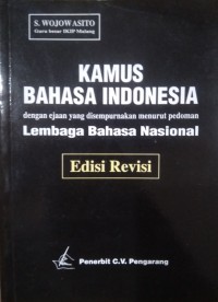 Kamus Bahasa Indonesia dengan EYD menurut pedoman: Lembaga Bahasa Nasional Eedisi Revisi