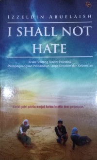 Image of I Shall Not Hate