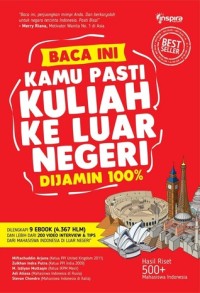 Image of Jurus Kuliah ke Luar Negeri: Baca Ini Kamu Pasti Kuliah ke Luar Negeri Dijamin 100%