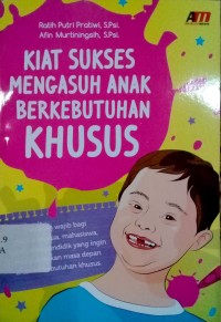 Kiat-kiat Sukses Mengasuh Anak Berkebutuhan Khusus