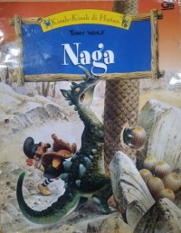 Kisah-Kisah di Hutan : Naga