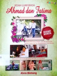 Kisah luar biasa : Ahmad dan fatima