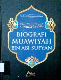 Biografi Muawiyah Bin Abi Sufyan