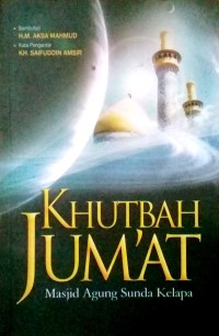 Image of Khutbah Jum'at Masjid agung sunda  kelapa