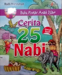 Buku pintar anak Islam : Cerita 25 Nabi