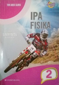 Ipa fisika : Jilid 2 kelas VIII SMP