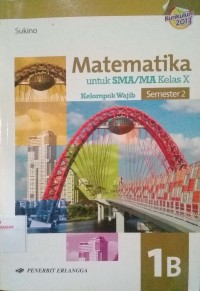 Image of Matematika Jilid 1B untuk SMA/MA Kelas X Semester 2