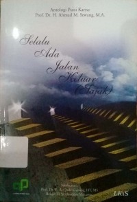 Selalu Ada Jalan Keluar (sajak)