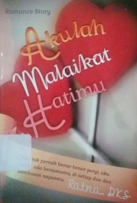 Akulah Malaikat Hatimu