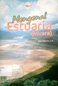 Mengenal Estuaria (Muara)