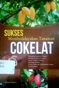 Sukses Membudidayakan tanaman cokelat