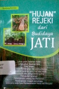 Hujan rejeki dari budidaya jati