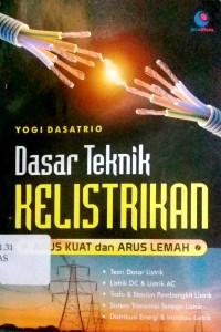 Image of Dasar teknik kelistrikan : Arus kuat dan arus lemah