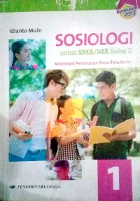 Sosiologi untuk SMA/MA kelas X: Kelompok peminatan ilmu-ilmu sosial