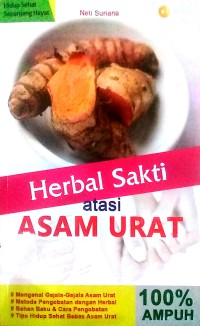 Hidup sehat sepanjang hayat :Herbal sakti atau asam urat