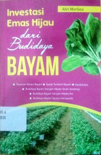 Investasi emas hijau dari budidaya bayam