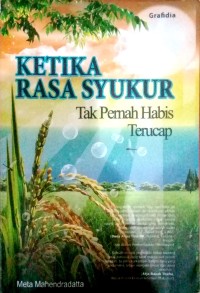 Ketika Rasa Syukur Tak Pernah Habis Terucap