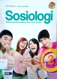 Image of Sosiologi untuk SMA dan MA Kelas XI Kurikulum 2013