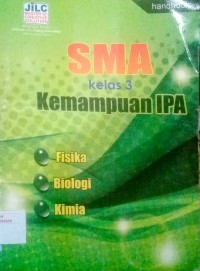 Image of Handbook SMA kelas 3 : kemampuan IPA fisika, biologi, kimia