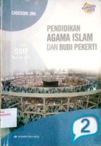 Image of Pendidikan agama islam dan budi pekerti untuk smp kelas VIII:2