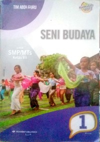 Image of Seni Budaya untuk SMP/MTs kelas VII jilid 1