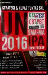 Image of Strategi & kupas tuntas skl UN SMA-MA IPA 2016 edisi lengkap