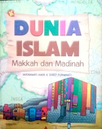 Dunia Islam : Makkah dan Madinah