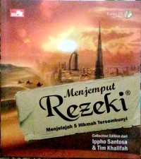 Menjemput rezeki : menjelajah 5 hikmah tersembunyi