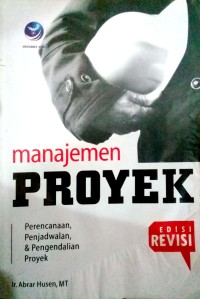 Image of Manajemen proyek :perencanaan,penjadwalan,& pengendalian proyek