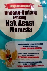 Image of Himpunan lengkap Undang-Undang tentang Hak Asasi Manusia
