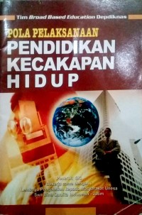 Pola pelaksanaan pendidikan kecakapan hidup