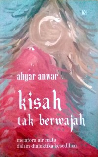 Image of Kisah Tak Berwajah