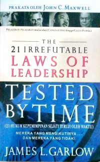 Image of 21 Hukum Kepemimpinan Sejati Teruji oleh Waktu