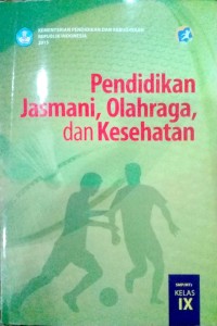 Pendidikan Jasmani, Olahraga, dan Kesehatan untuk SMP/MTs Kelas IX