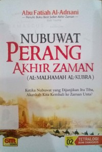 Nubuat perang akhir zaman (Al-Malhamah Al-Kubra) : Ketika Nubuat yang Dijanjikan itu tiba, akankah kita kembali ke zaman unta