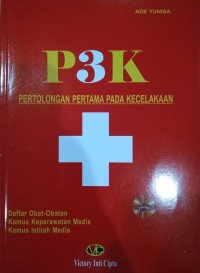 P3K Pertolongan Pertama Pada Kecelakaan