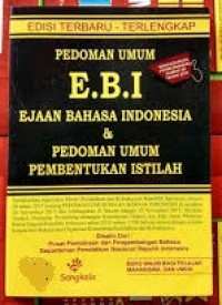 Pedoman Umum E.B.I dan Pedoaman Umum Pembentukan Istilah