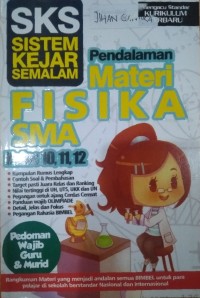 Image of SKS Pendalaman Materi Fisika SMA kelas 10. 11. 12