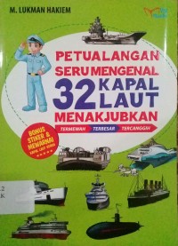 Petualangan seru mengenal 32 kapallaut menakjubkan termewah, terbesar, tercanggih